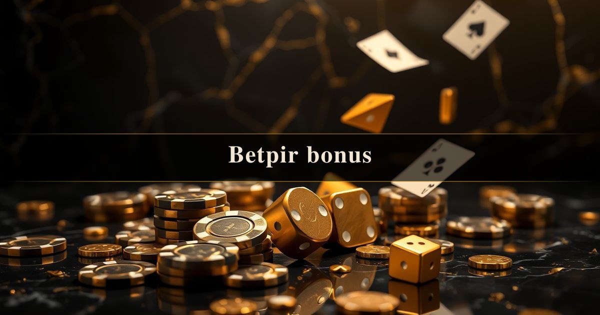 Betpir bonus